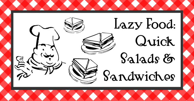 Moms Quick Easy Lazy Sandwich Recipes