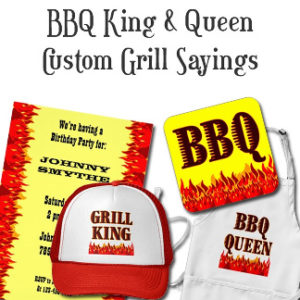 BBQ King and Queen Custom Grill Sayings